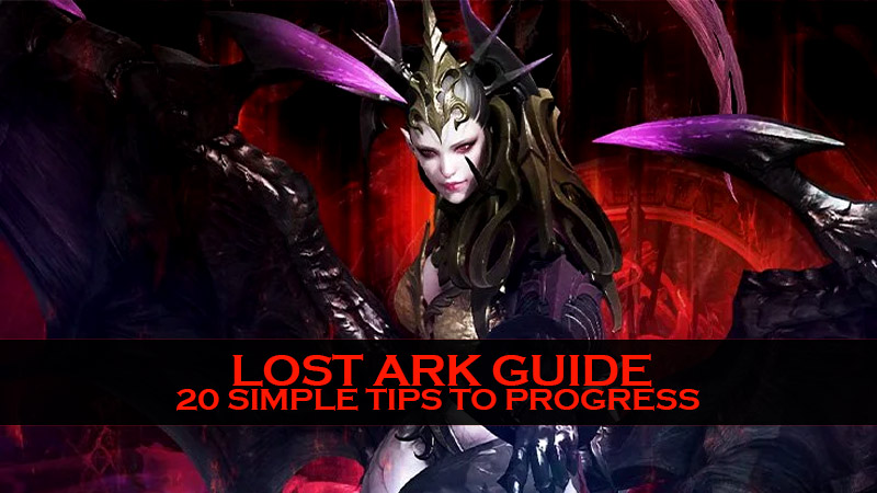 Lost Ark Guide: 20 simple tips to progress 